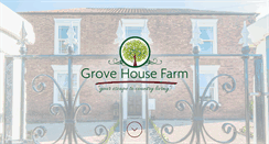Desktop Screenshot of grovehousefarm.com